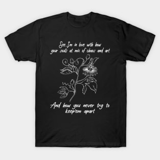 Classic See I'm In Love With How Your Soul's Funny Gift T-Shirt